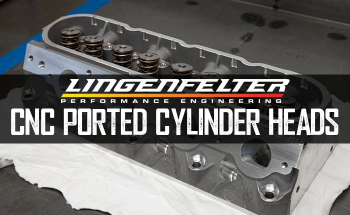 Lingenfelter CNC Ported Cylinder Heads